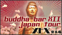 Buddha-bar Japan Tour開催！