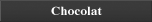 LE CHOCOLAT DE H