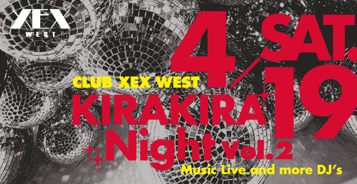 XEX WEST KIRAKIRA Night Voi.2