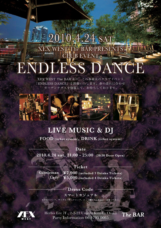 XEX WEST@4.24(y) DJCxg"ENDLESS@DANCE"JÁBt̖镗~~y@XyVȈy݂B