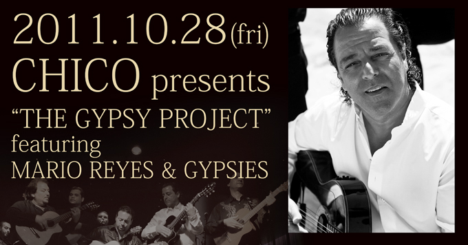 CHICO presents 「THE GYPSY PROJECT」開催！ 